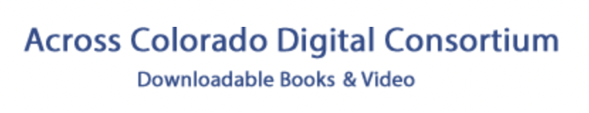 Across Colorado Digital Consortium downloadable books and video